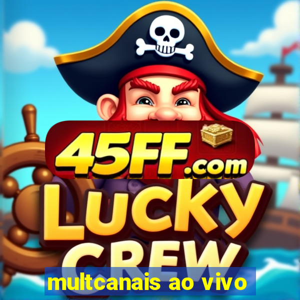 multcanais ao vivo